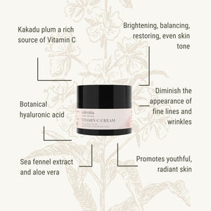 Vitamin C Cream - Kakadu Plum, Botanical Hyaluronic Acid + Acerola Fruit Extract - Valentia Skincare